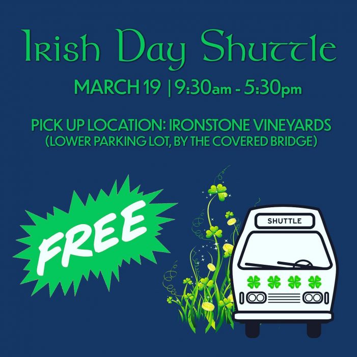 Take The Free Irish Day Shuttle from Ironstone Vineyards