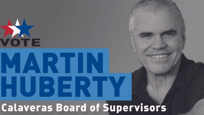 Martin Huberty Running for Calaveras Board of Supervisors