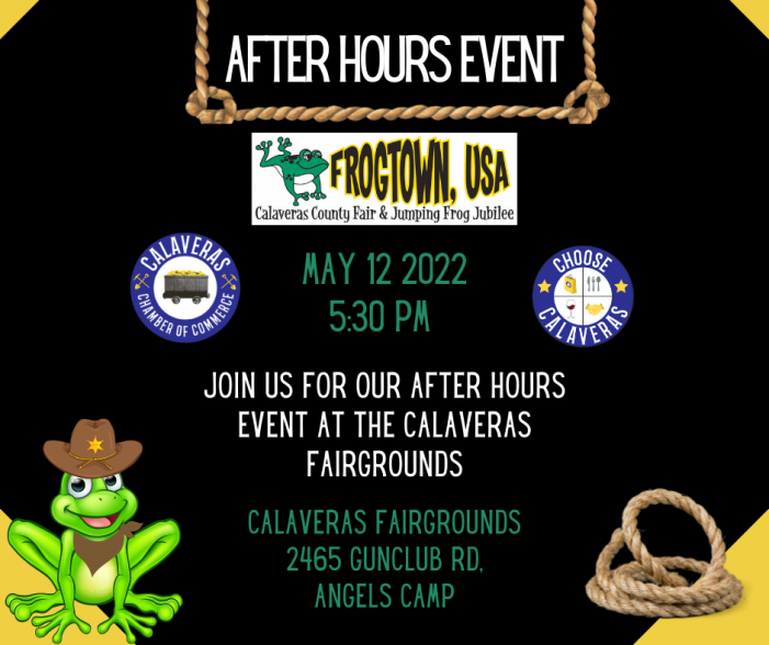 The 2022 Pre Calaveras County Fair & Jumping Frog Jubilee After Hours Event & Mixer!