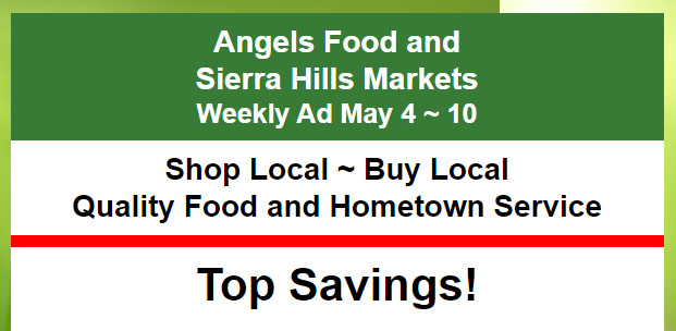 Angels Food and  Sierra Hills Markets  Weekly Ad May 4 ~ 10