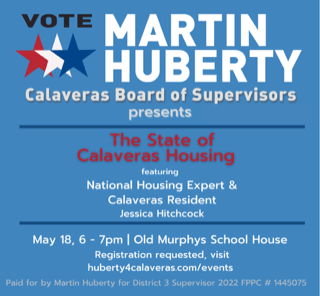Huberty Campaign to Hold Town Hall on Housing in Calaveras County & National Housing Expert to Speak