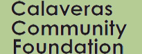 Calaveras Community Foundation (CCF) Announces Annual Competitive Grants Period for 2022