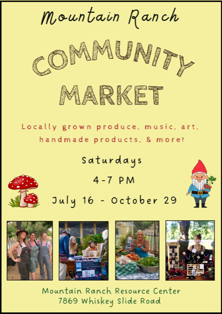 Mountain Ranch Youth Alliance & Resource Center Community Market & Dance!