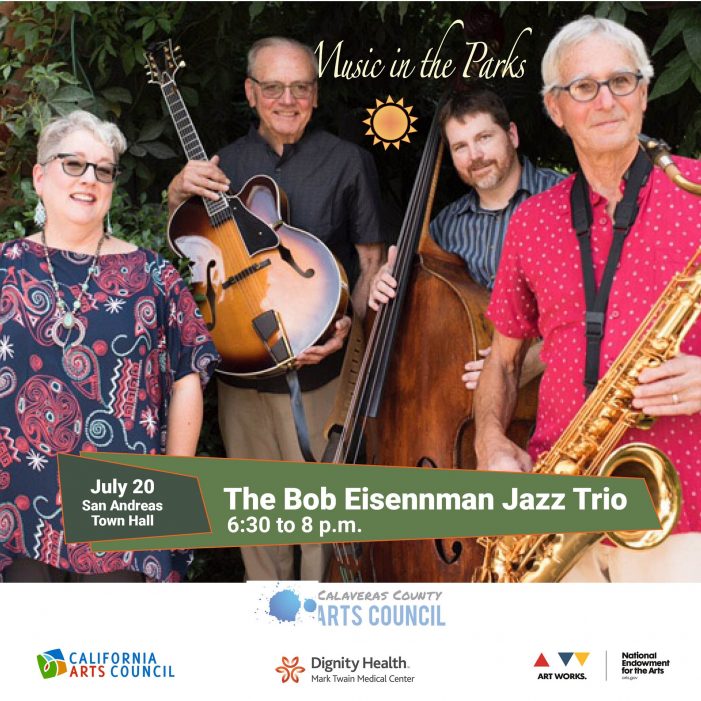 The Bob Eisenman Jazz Trio at San Andreas Town Hall Tonight!