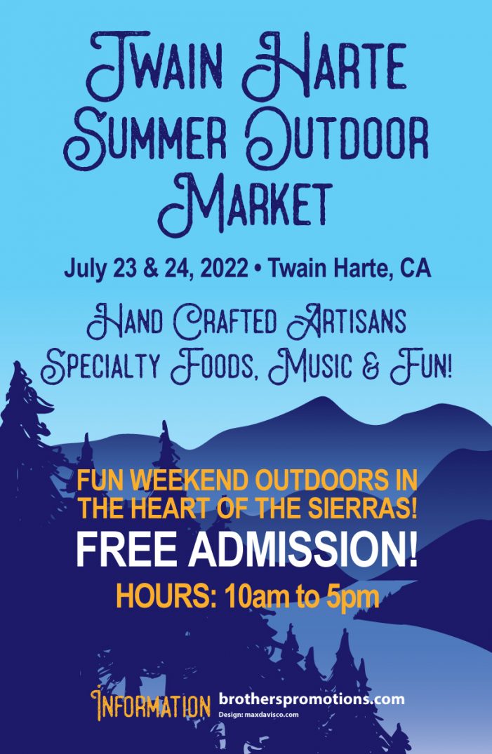 Enjoy The Twain Harte Summer Outdoor Market This Weekend!