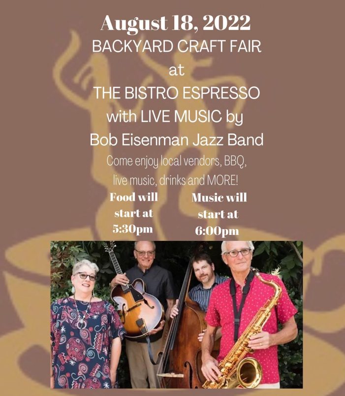 Live Music, BBQ, Craft Fair, Ice Cream & More at Bistro Espresso.