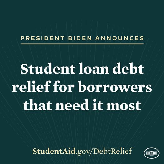 President Biden Announces Student Loan Relief
