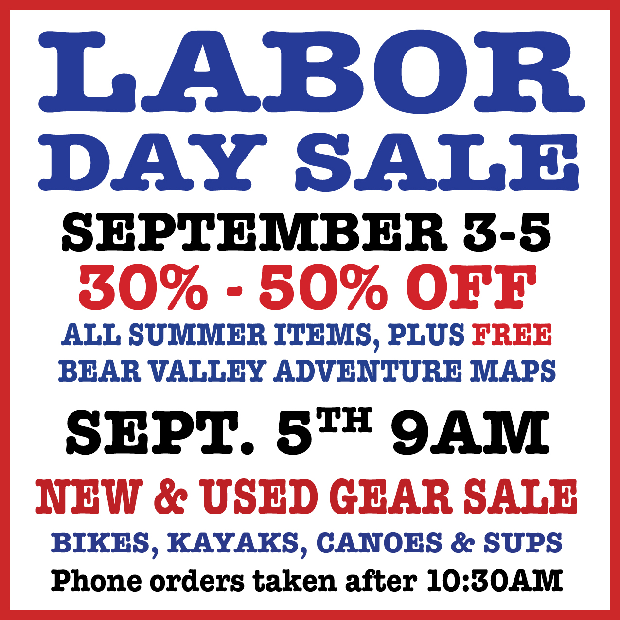 The Big Labor Day Weekend Sale at Bear Valley Adventure Company