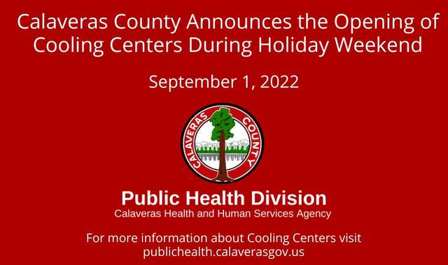 Calaveras County Announces the Opening of Cooling Centers During Holiday Weekend