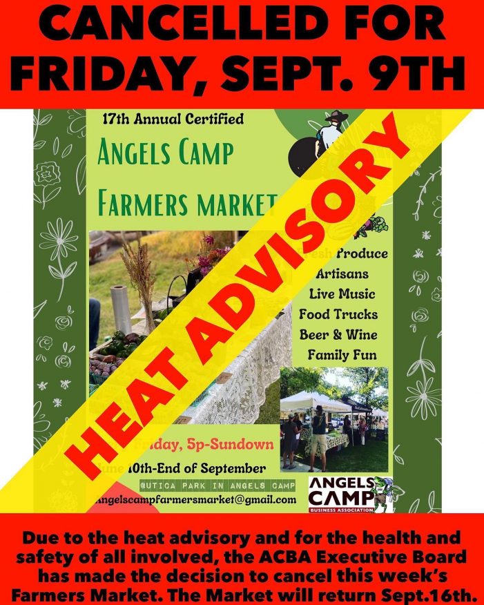 Heat Advisory Forces Cancelation of Friday’s Angels Camp Farmers Market