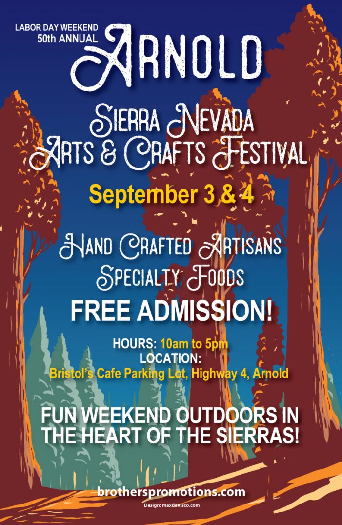 The 50th Annual Sierra Nevada Arts and Crafts Labor Day Festival is Sept. 3 & 4