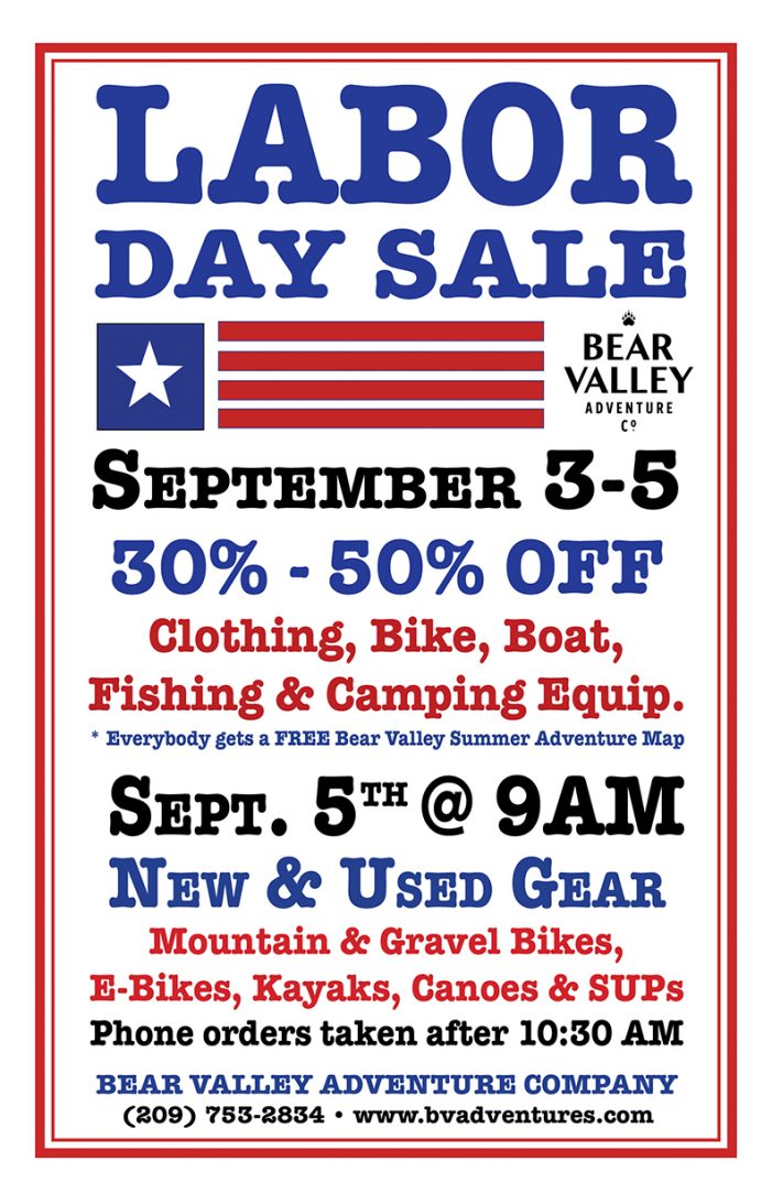 The Big Annual Labor Day Weekend Sale at Bear Valley Adventure Company!