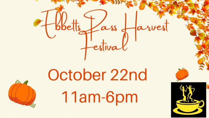 The Ebbetts Pass Harvest Fest is Oct. 22!  Don’t Miss It!