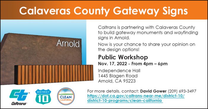 Calaveras County Gateway Signs Public Workshop in Arnold Today