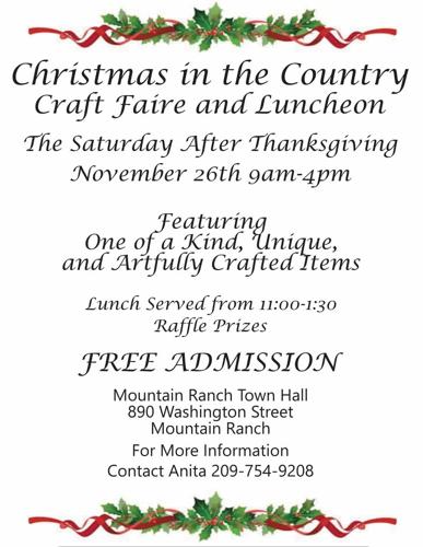 Mountain Ranch Community Club’s 36th Christmas in the Country Craft Faire and Luncheon