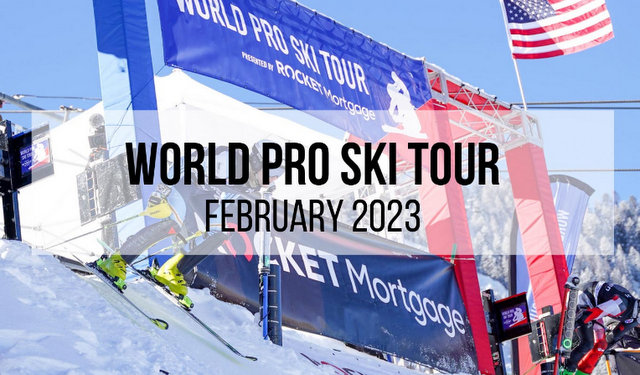 World Pro Ski Tour Coming to Bear Valley Resort February 10, 11 & 12!  Don’t Miss It!