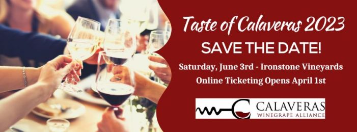 Make Plans to Attend the Taste of Calaveras 2023 on June 3rd!