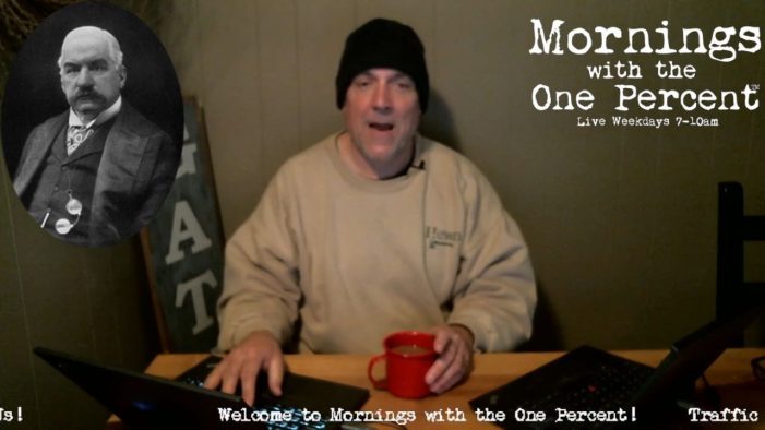 Mornings with the One Percent™ Will Start at 9am Today!  This Morning’s Replay is Below