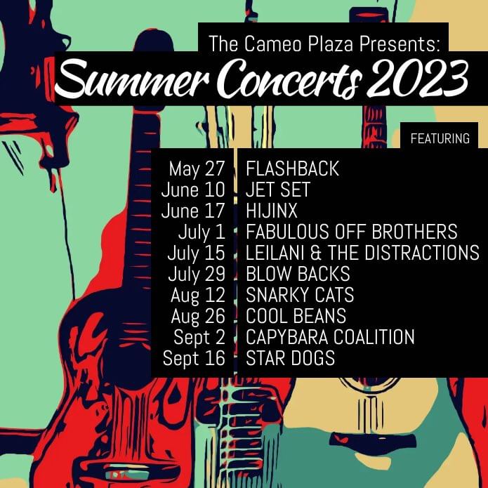Summer 2023 Lineup Cameo Plaza Merchants’ Summer Music