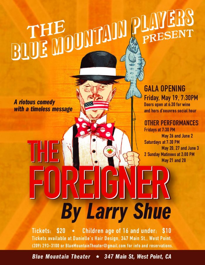 The Blue Mountain Players Present “The Foreigner”