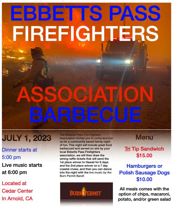 The Ebbetts Pass Firefighters BBQ & The Bistro Espresso Summer Concert Series!