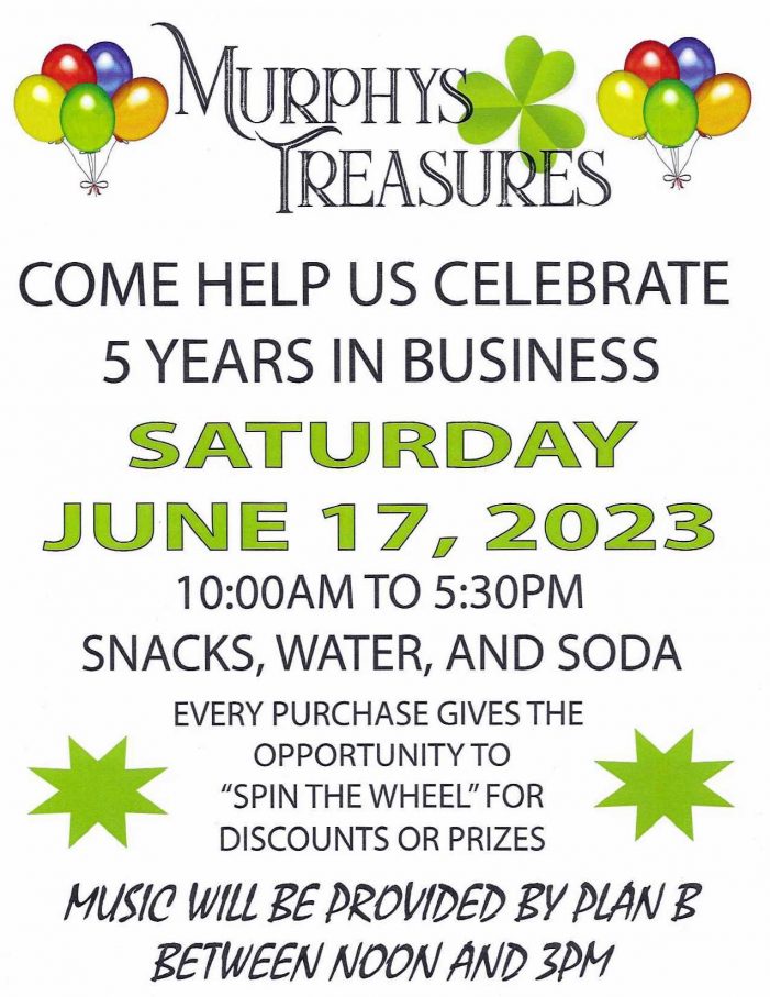 Murphys Treasures Celebrating 5 Years in Business June 17th!
