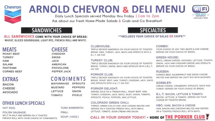 Eat Where the Locals Eat at Arnold Chevron & Deli!  Order Lunch Today at 209.795.1301