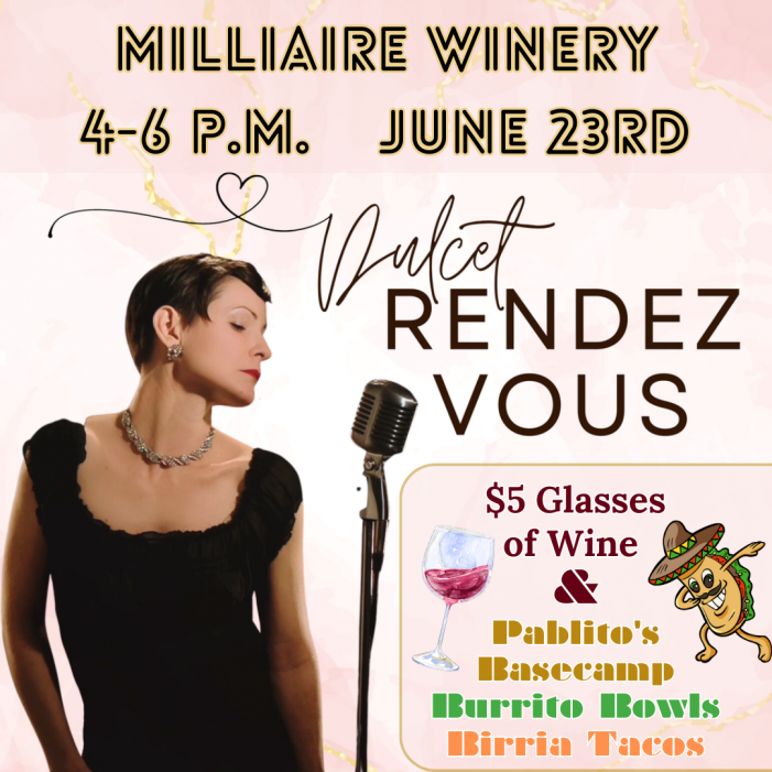 Live Music Friday, June 23rd, 4-6pm at Milliaire Winery’s Tasting Room!