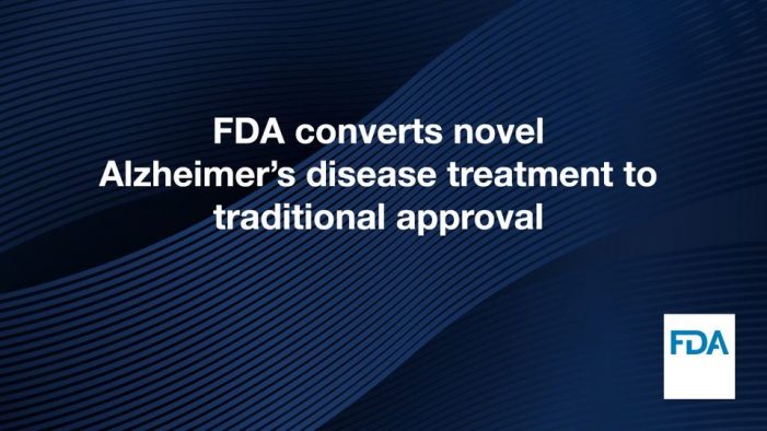 FDA Converts Novel Alzheimer’s Disease Treatment to Traditional Approval