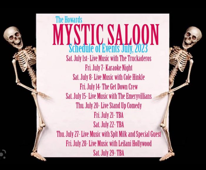 The Howards Mystic Saloon July Events!