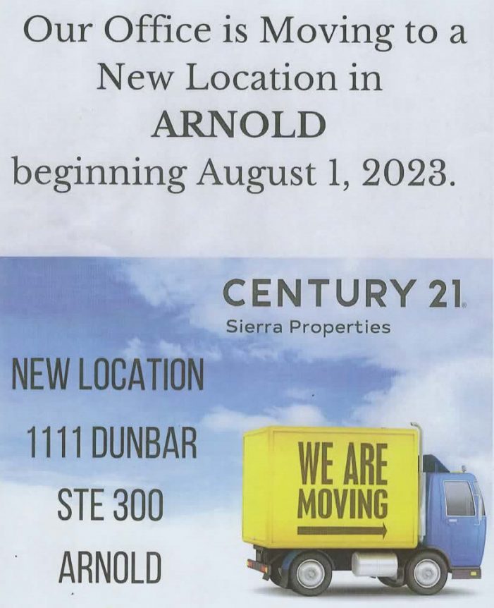 Century 21 Sierra Properties’ Arnold Office is Moving