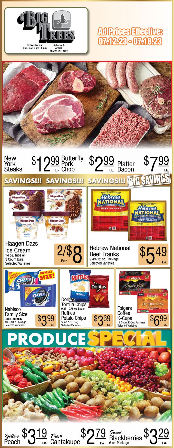 Big Trees Market Weekly Ad, Grocery, Produce, Meat & Deli Specials July 12 ~ 18!  Shop Local & Save!