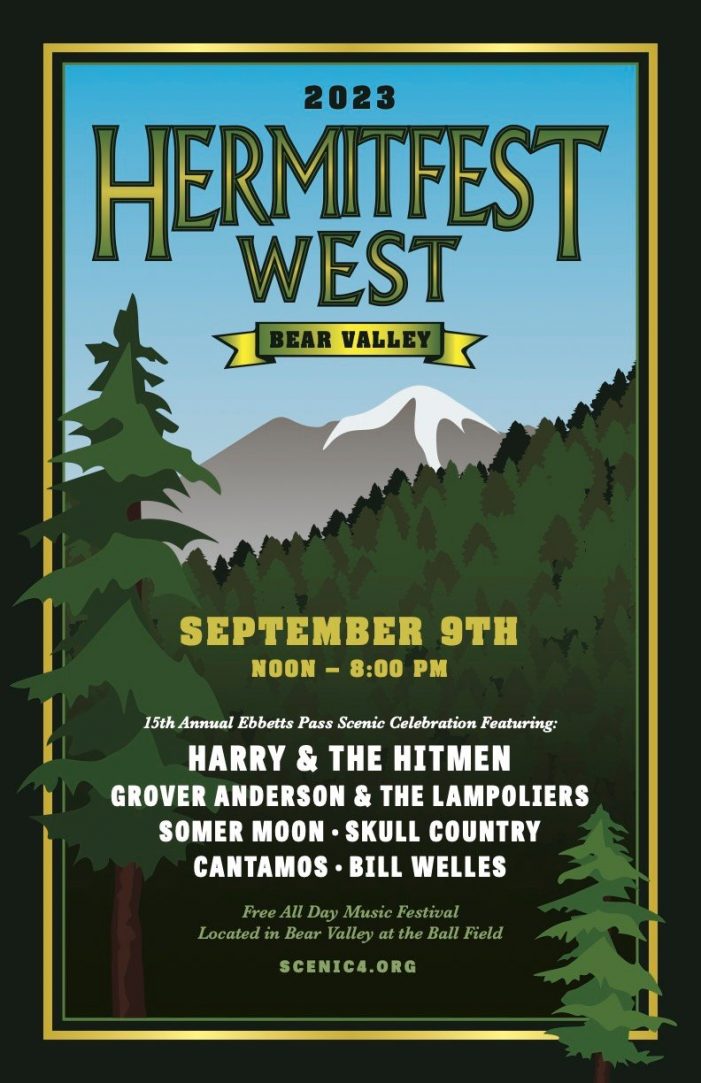 Hermitfest West – Annual Ebbetts Pass Scenic Celebration & Music Festival is September 9th