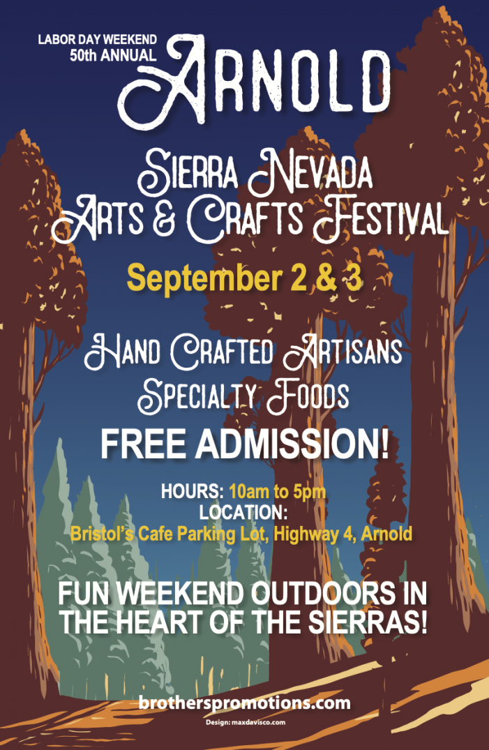 Sierra Nevada Arnold Arts & Crafts Festivals September 2nd – 3rd, 2023