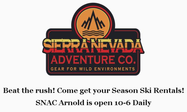 Beat the Rush! Come get your Season Ski Rentals! SNAC Arnold is open 10-6 Daily