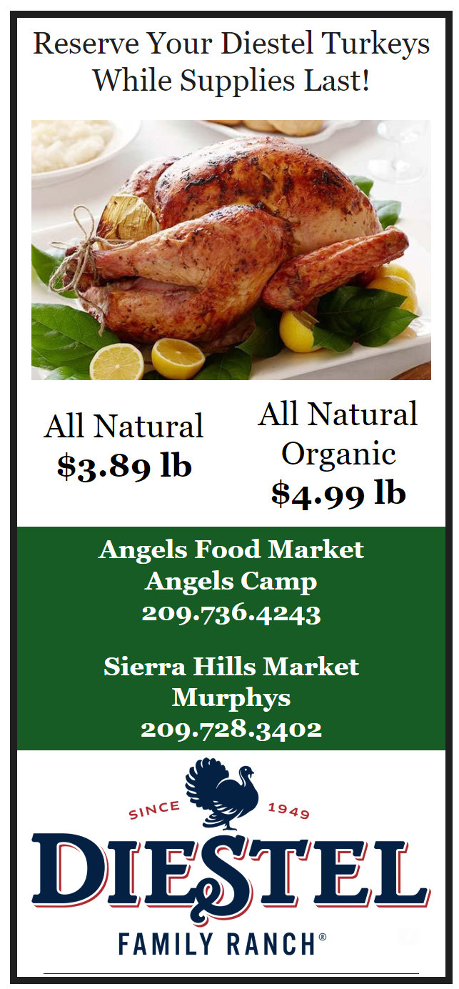 ﻿Reserve Your Diestel Turkeys at Sierra Hills & Angels Food Markets!