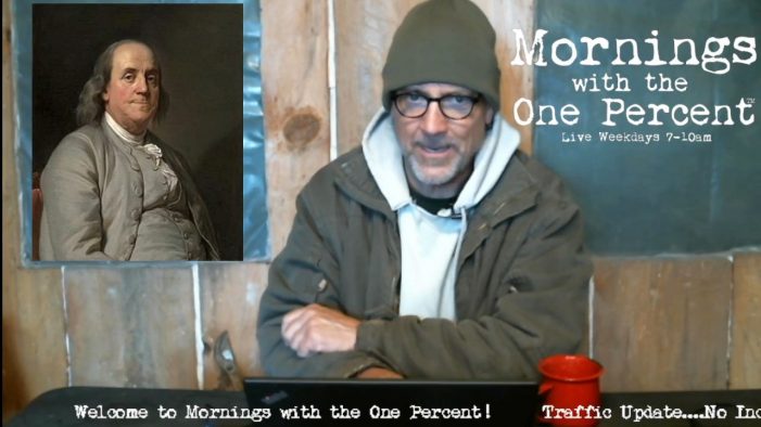 Mornings with the One Percent™ This Morning’s Replay is Below…