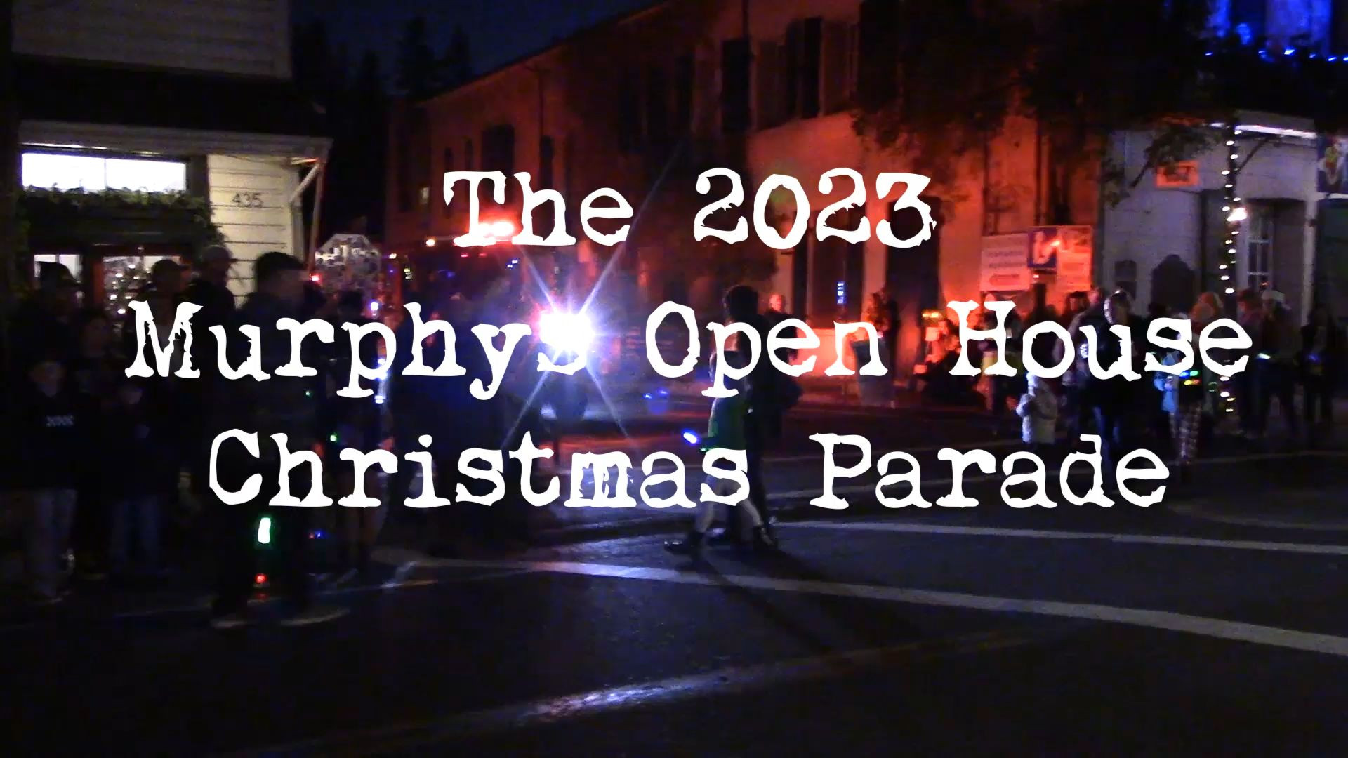 The 2023 Murphys Christmas Parade Video The Pine Tree