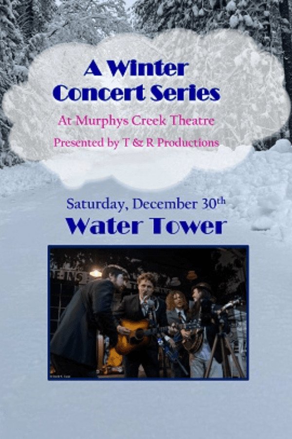 A Winter Concert Series with Water Tower Saturday, December 30th