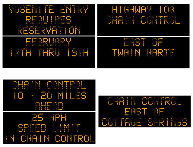 Chain Controls on Hwys 88, 4 & 108 this Morning.  Reservations Needed for Yosemite