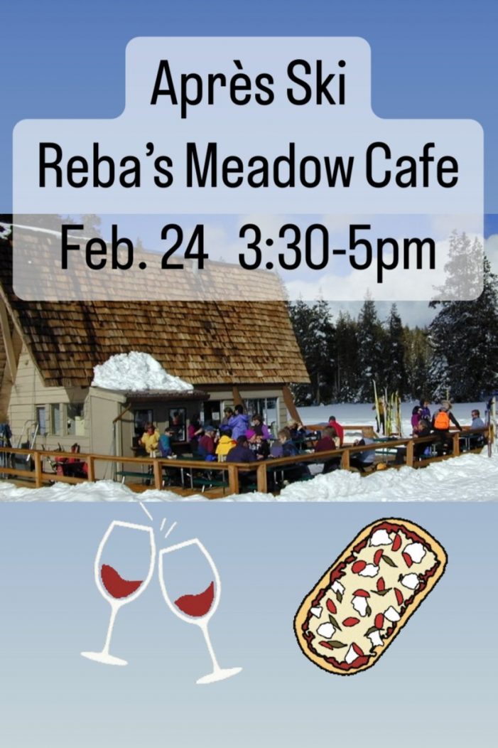 Don’t Miss Apres Ski at Reba’s Meadow Cafe!