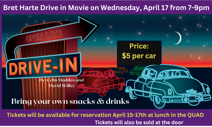 Drive in Movie Night at Bret Harte on April 17