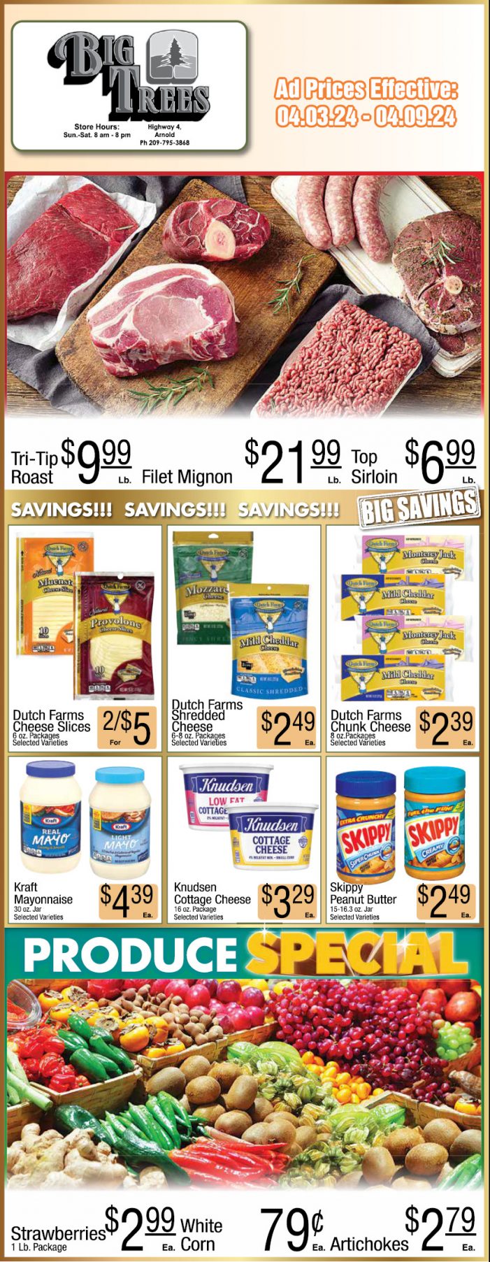 Big Trees Market Weekly Ad, Grocery, Produce, Meat & Deli Specials Through April 9th! Shop Local & Save!