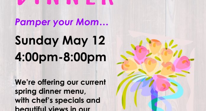 Make Your Reservations Now for Mother’s Day Dinner at Sequoia Woods