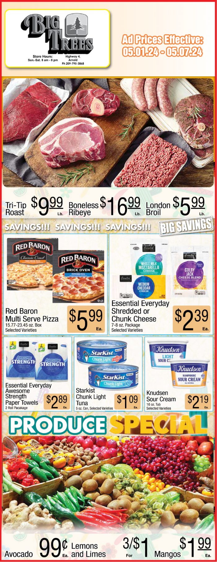 Big Trees Market Weekly Ad, Grocery, Produce, Meat & Deli Specials Through May7th! Shop Local & Save!