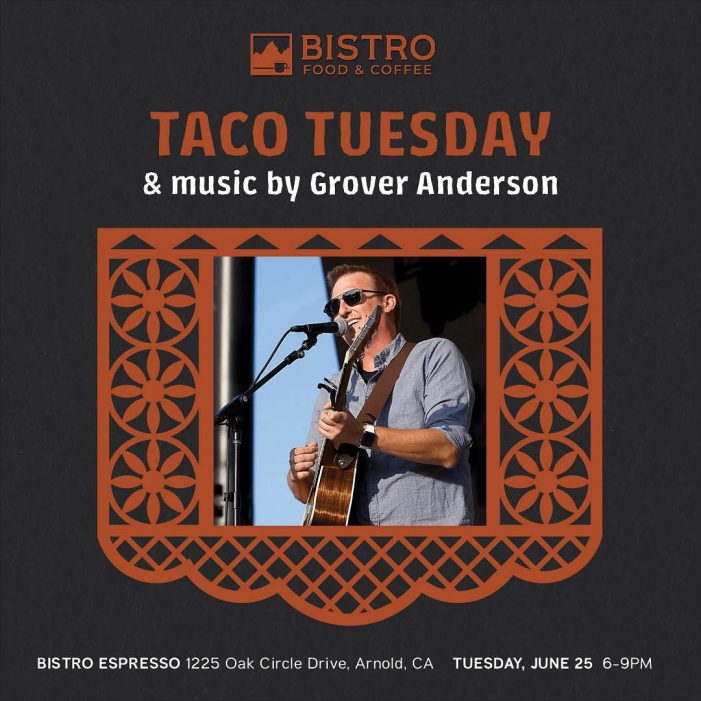 Bistro’s Taco Tuesday & Amazing Tunes from Grover Anderson