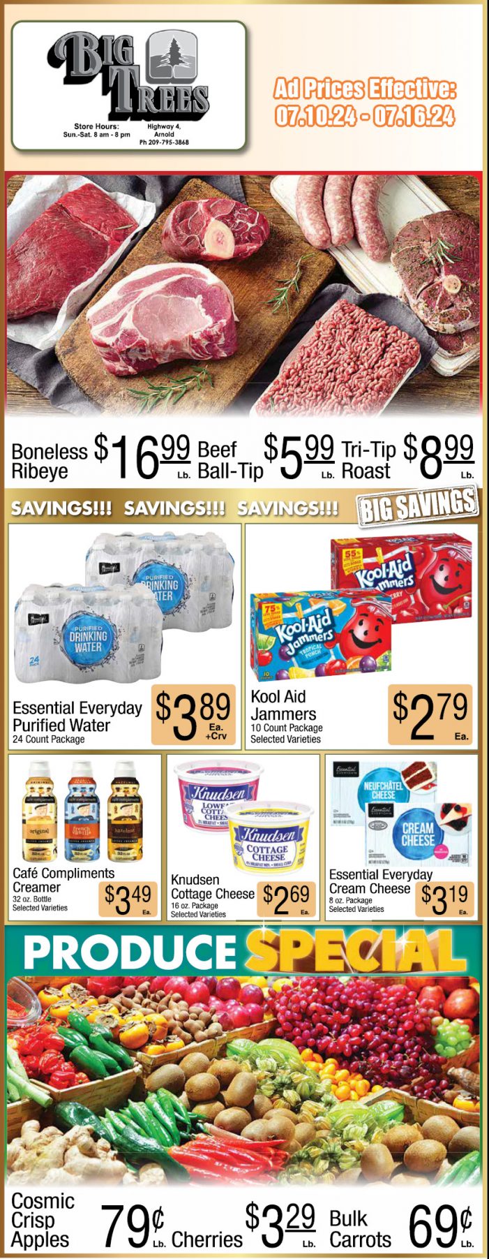 Big Trees Market Weekly Ad, Grocery, Produce, Meat & Deli Specials Through July 16th! Shop Local & Save!