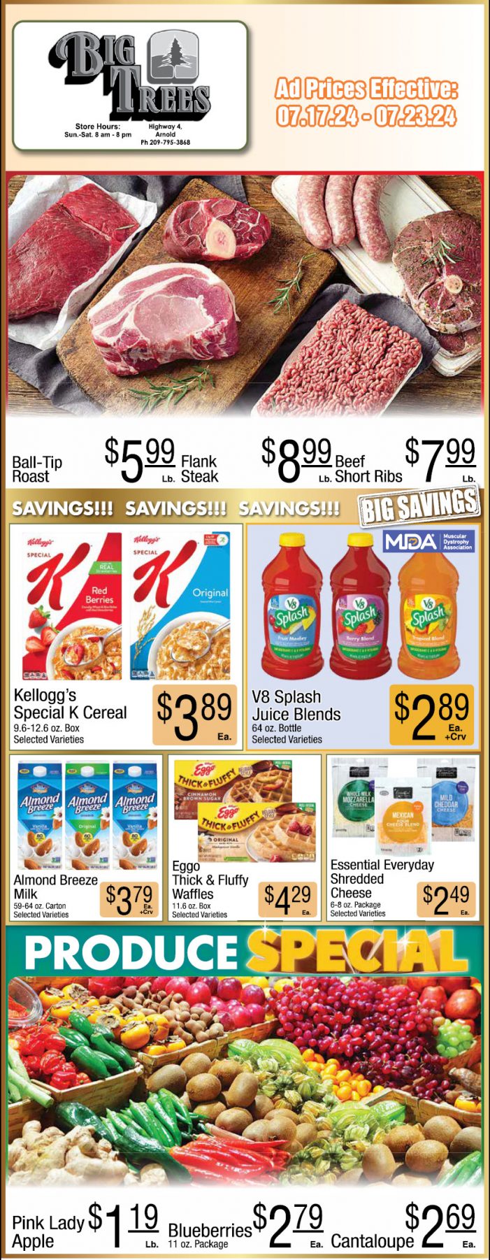 Big Trees Market Weekly Ad, Grocery, Produce, Meat & Deli Specials Through July 23rd! Shop Local & Save!