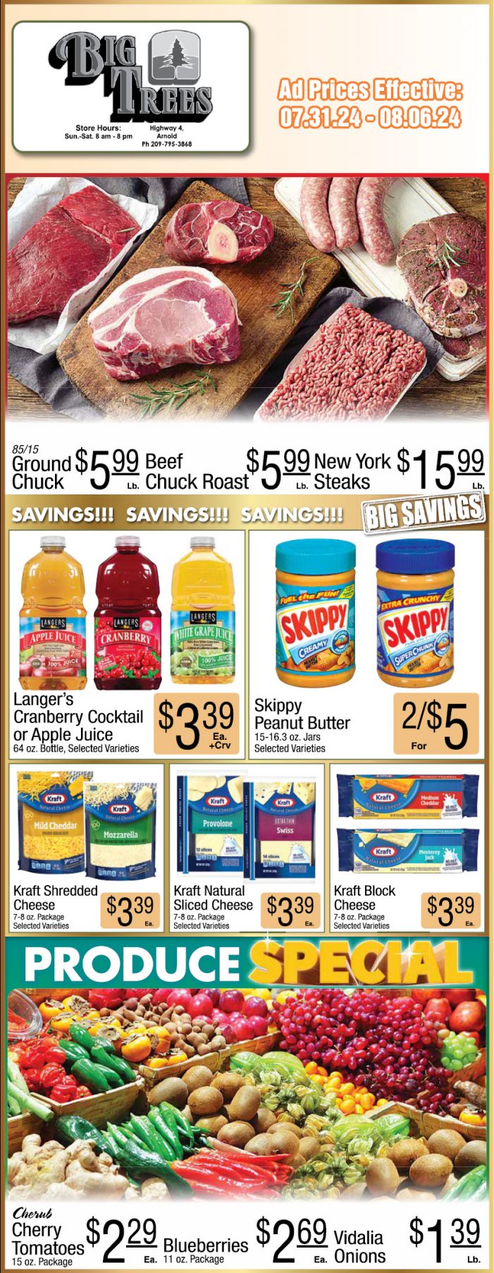 Big Trees Market Weekly Ad, Grocery, Produce, Meat & Deli Specials July 31 – August 6! Shop Local & Save!