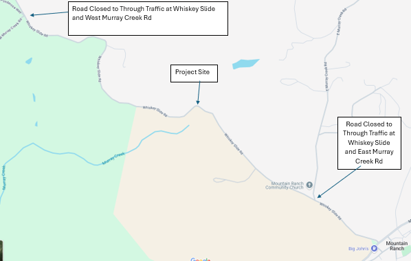 Hazard Tree Limb Project, Temporary Road Closure, Whiskey Slide Road, Mountain Ranch, 10/30/24 7:00 AM to 5:00 PM